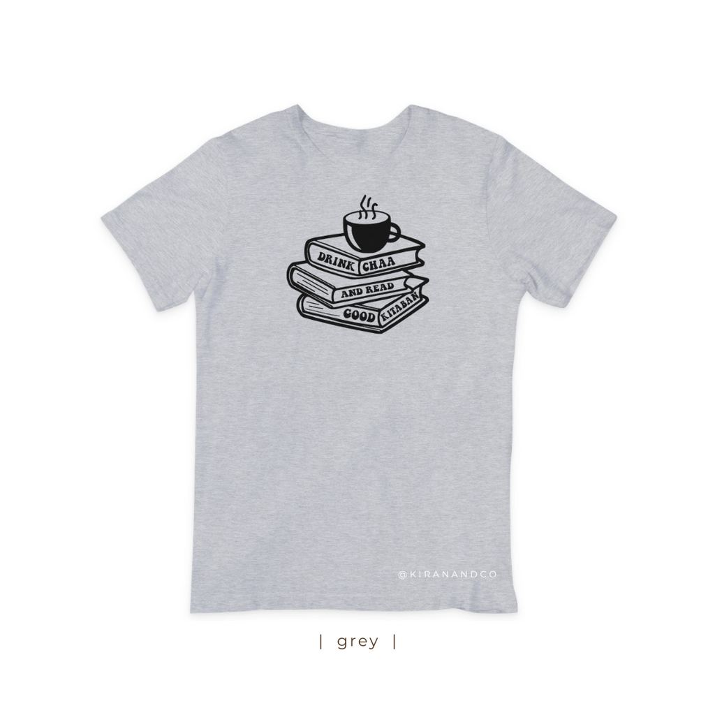 Drink Chaa And Read Good Kitaban T-Shirt