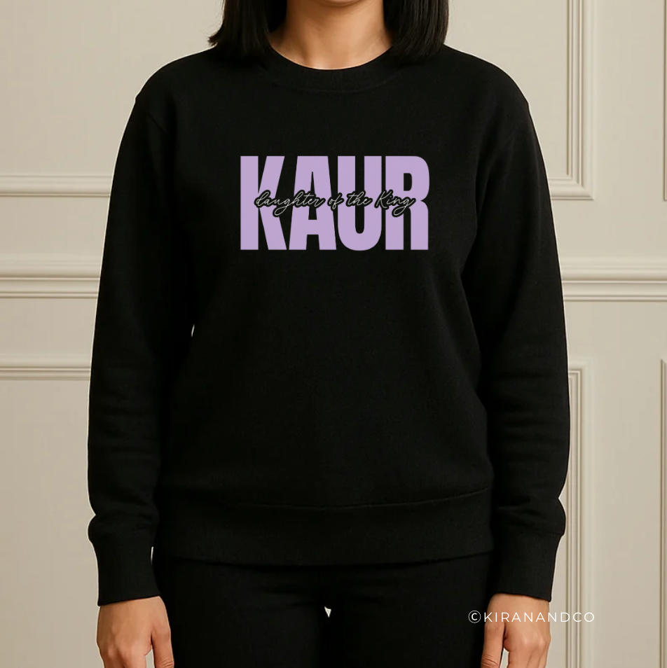 Kaur - Daughter of The King Sweatshirt