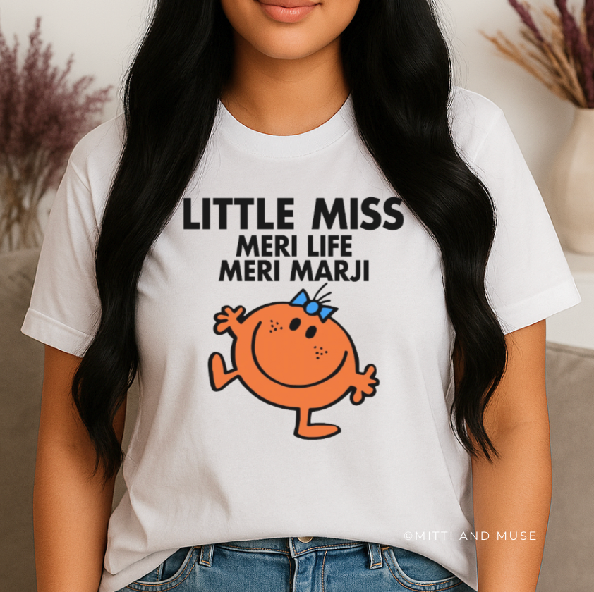 Little Miss Meri Life Meri Marji T-Shirt