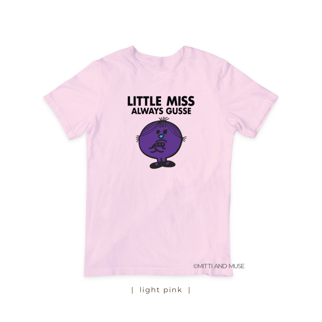 Little Miss Always Gusse T-Shirt