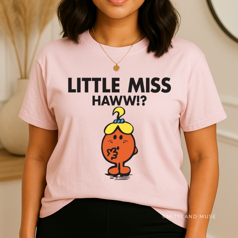 Little Miss Haww!? T-Shirt
