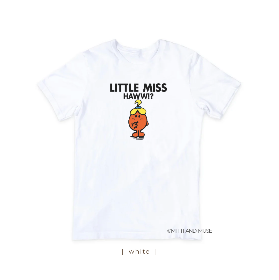 Little Miss Haww!? T-Shirt