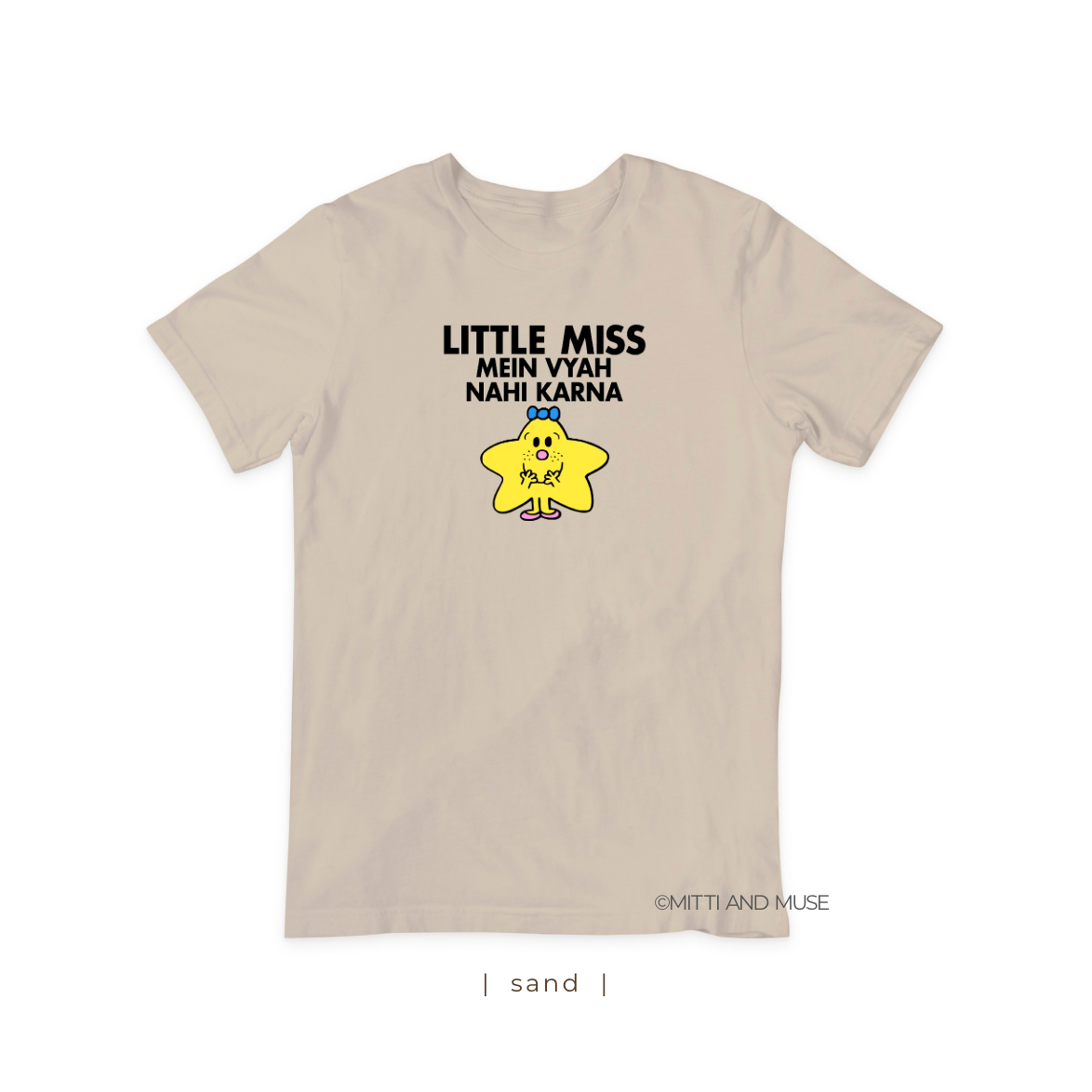 Little Miss Mein Vyah Nahi Karna T-Shirt