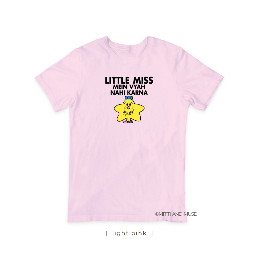 Little Miss Mein Vyah Nahi Karna T-Shirt