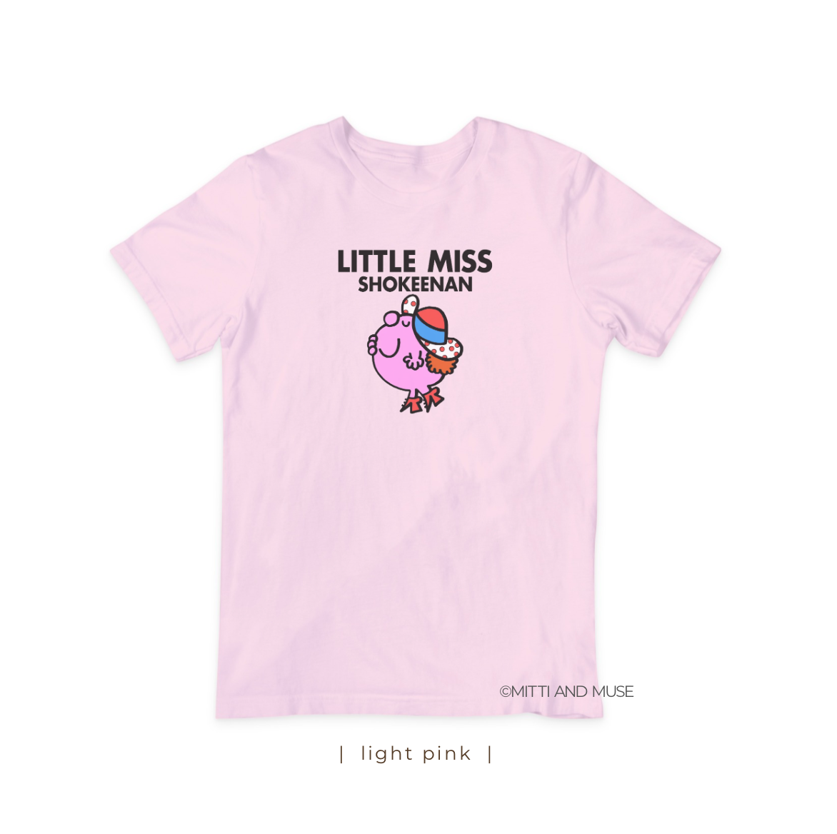 Little Miss Shokeenan T-Shirt