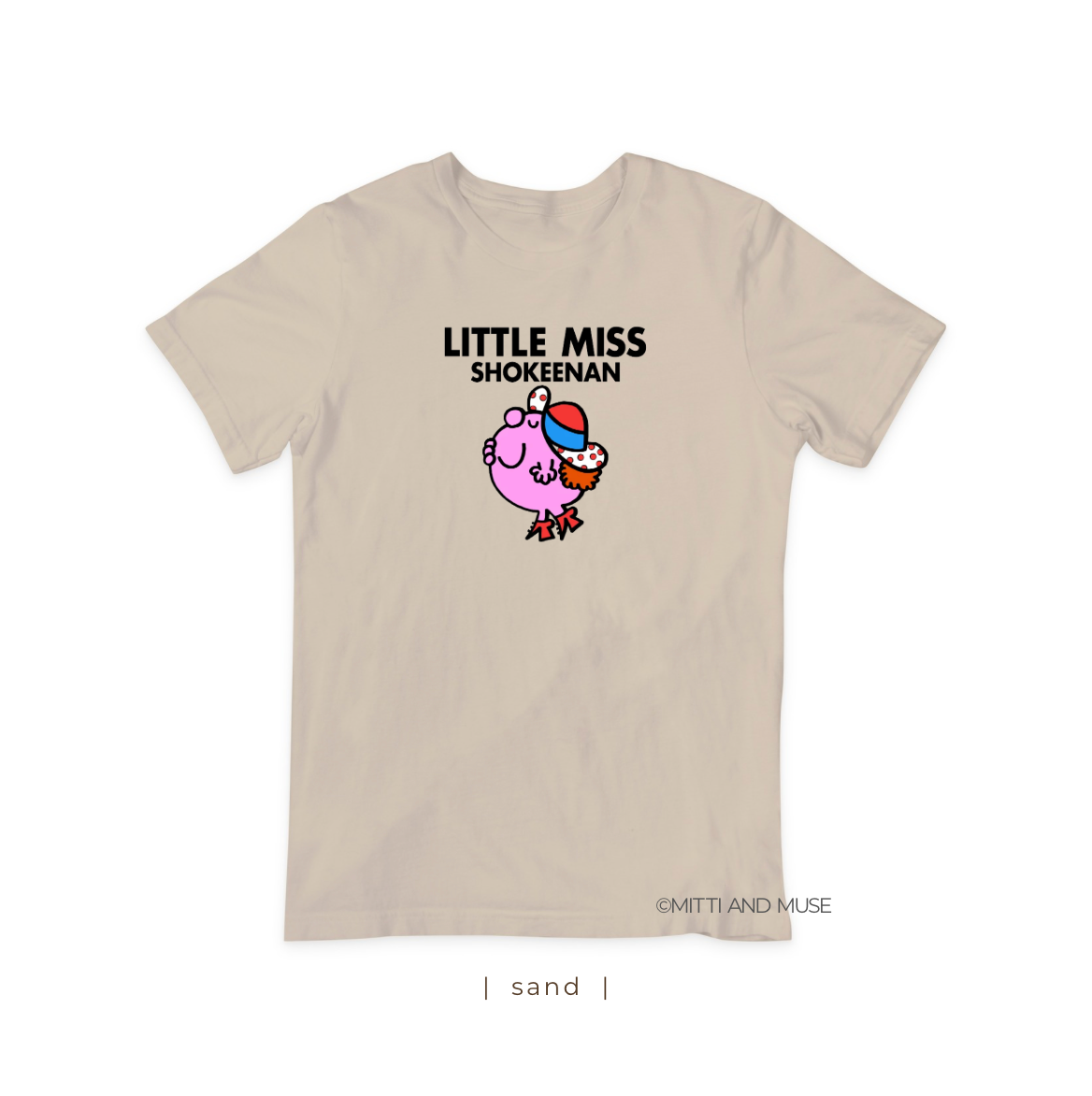 Little Miss Shokeenan T-Shirt