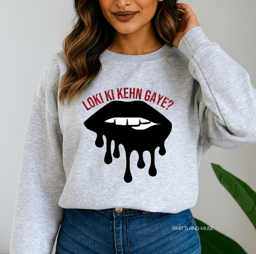 Loki Ki Kehn Gaye Sweatshirt