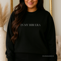 In My Bibi Era Sweatshirt