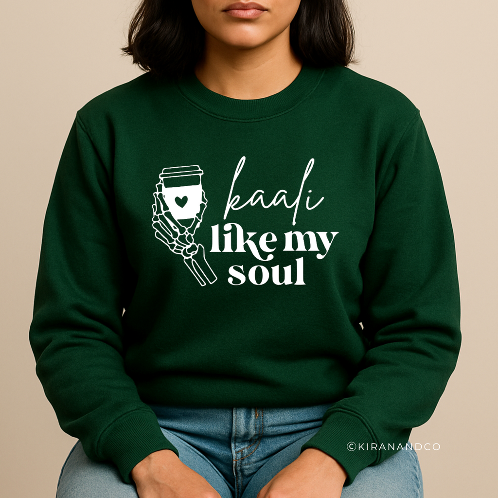 Kaali Like My Soul Sweatshirt