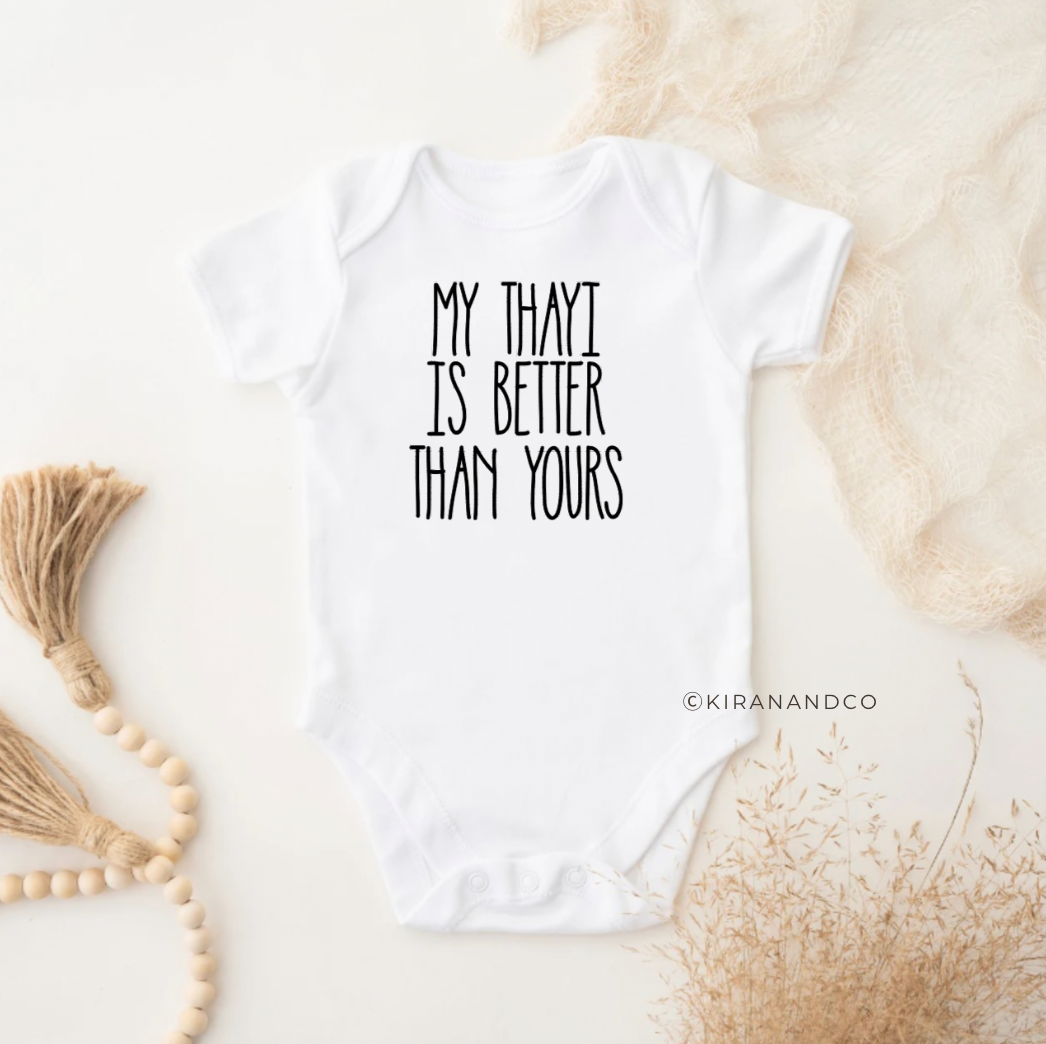 My Thayi Is Better Than Yours Bodysuit