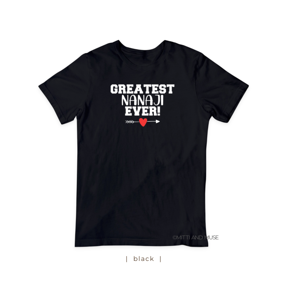 Greatest Nanaji Ever T-Shirt