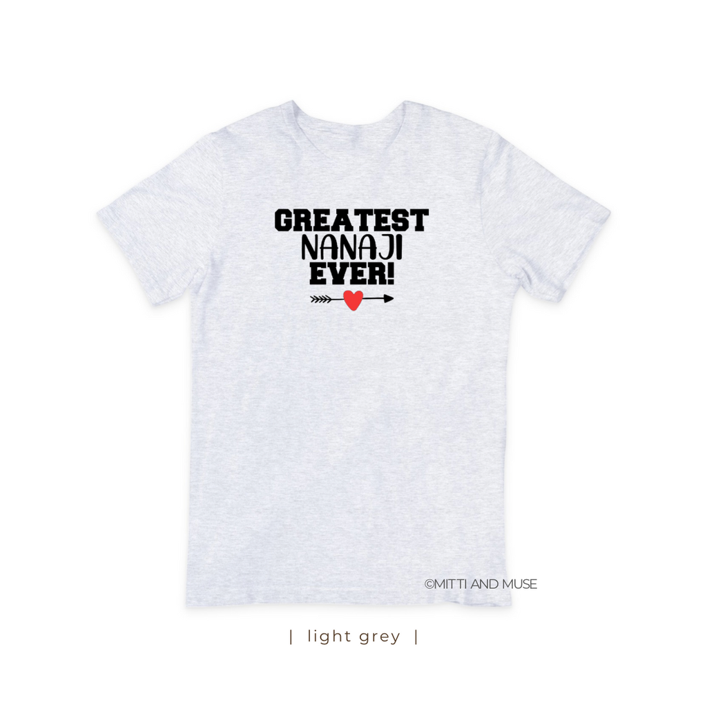 Greatest Nanaji Ever T-Shirt