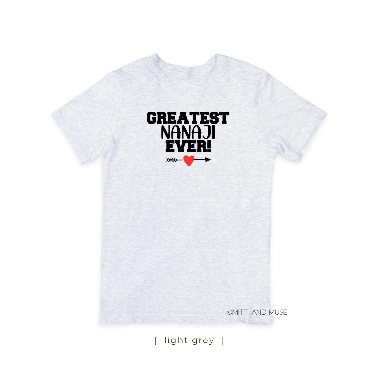 Greatest Nanaji Ever T-Shirt