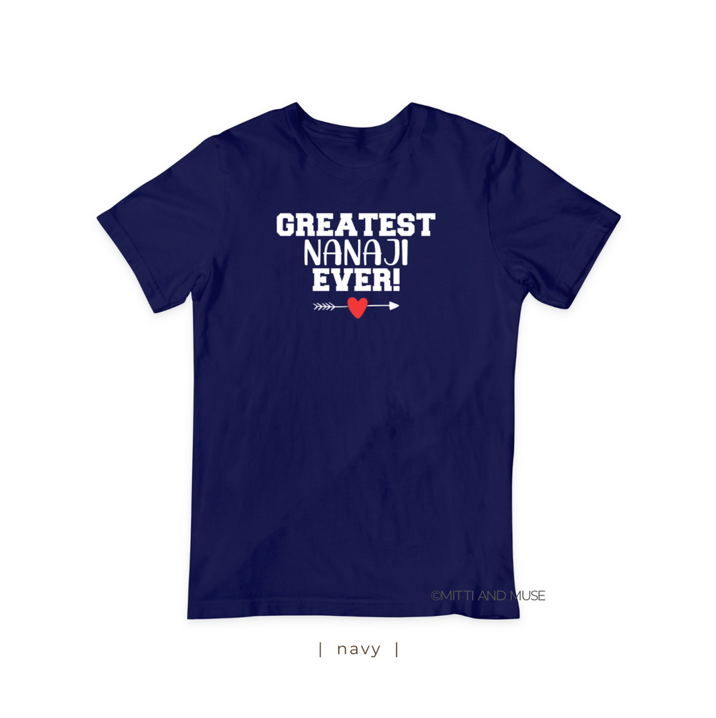 Greatest Nanaji Ever T-Shirt