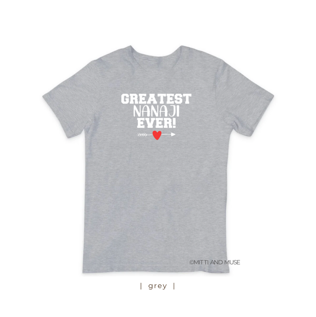Greatest Nanaji Ever T-Shirt