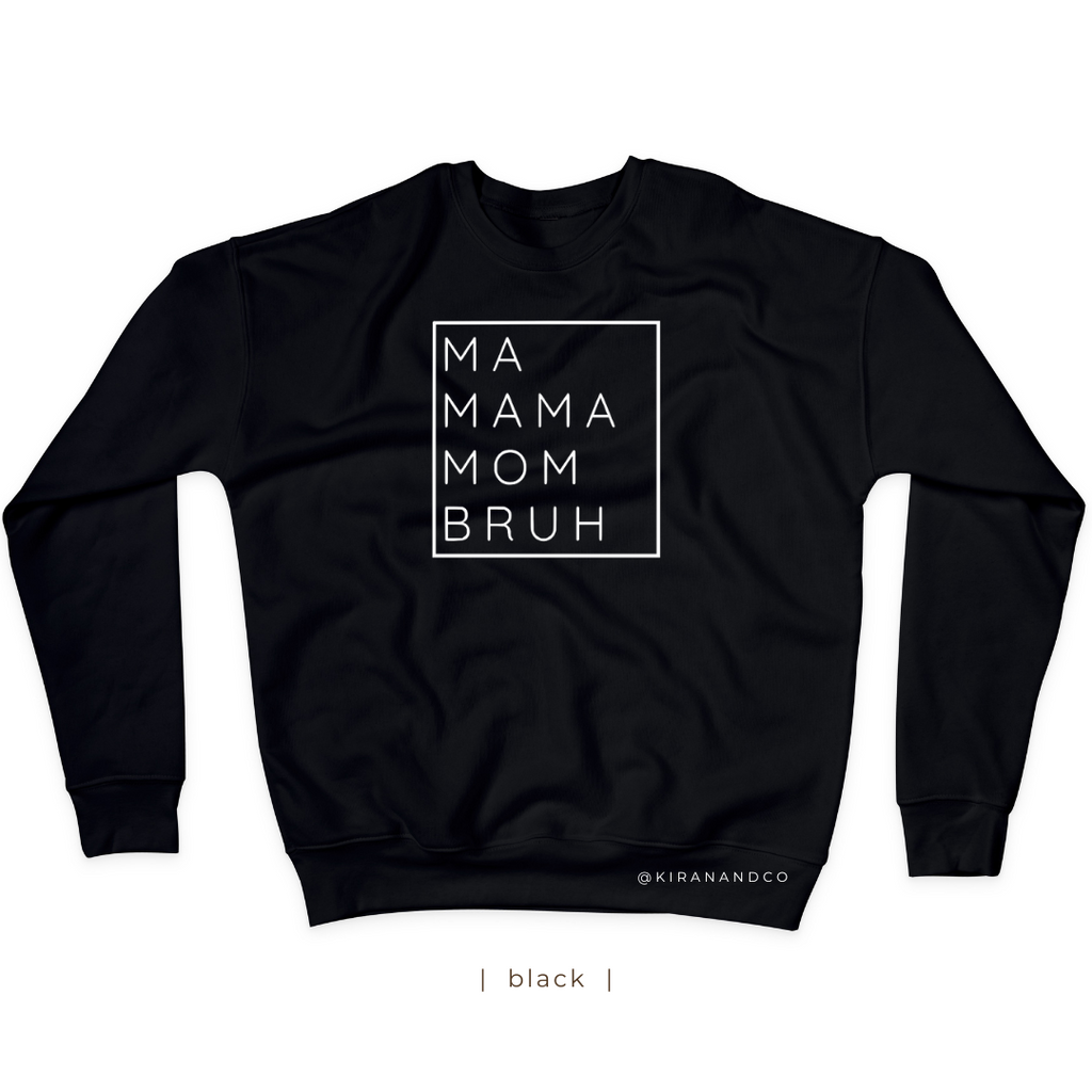 Bruh Sweatshirt