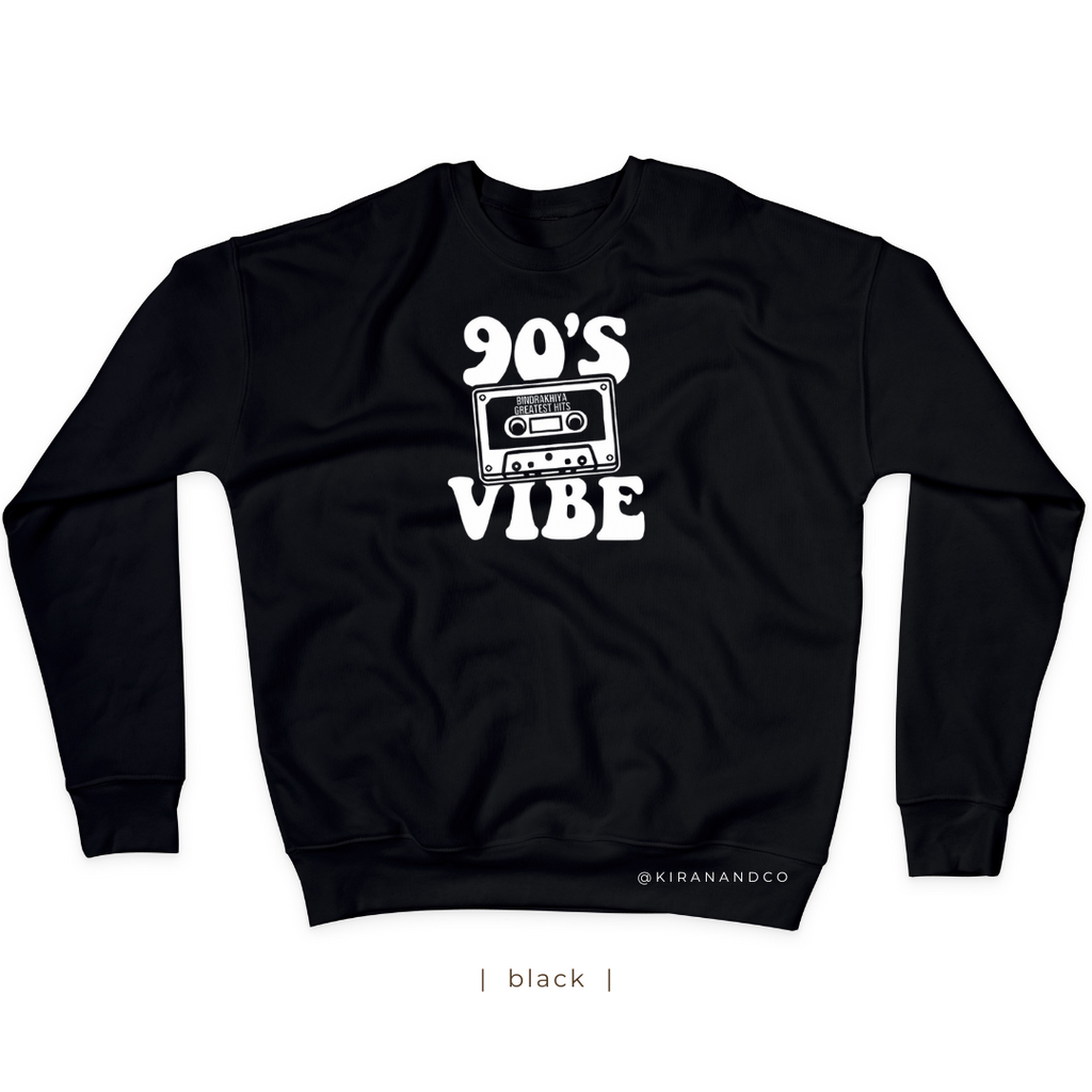 90's Vibe Bindrakhiya Sweatshirt