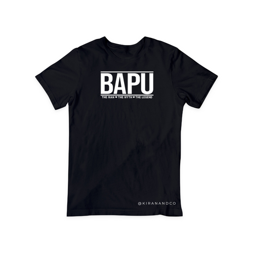 Bapu - The Man The Myth The Legend T-Shirt