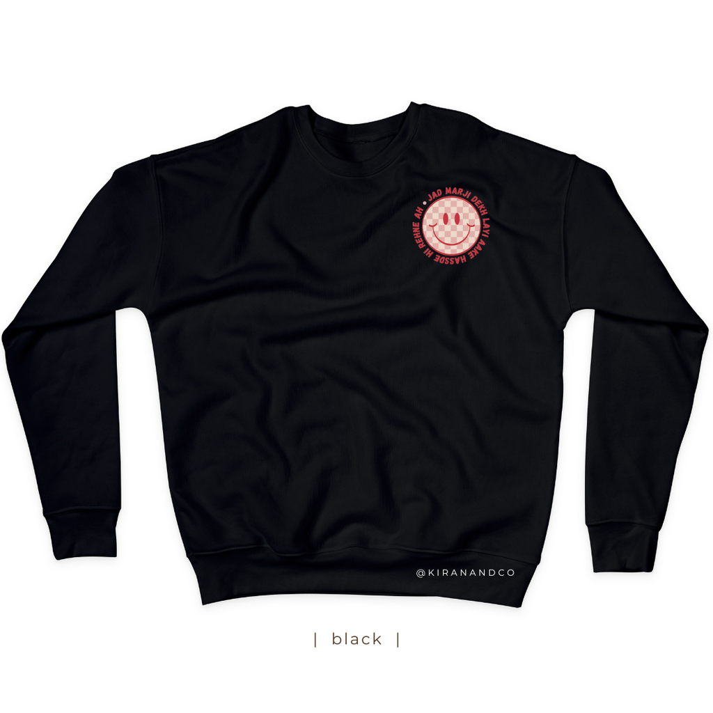 Hassde Hi Rehne Ah Sweatshirt