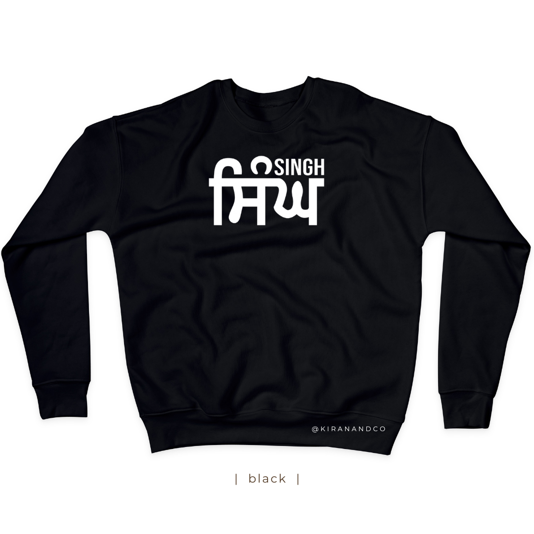 Singh ਸਿੰਘ Sweatshirt