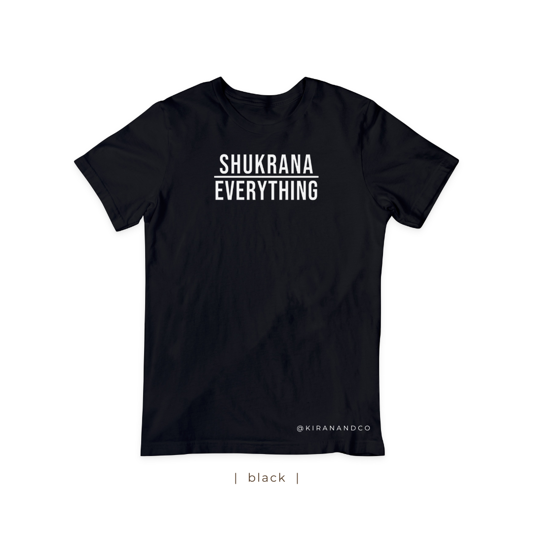 Shukrana Over Everything T-Shirt