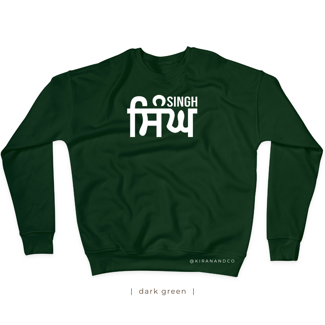 Singh ਸਿੰਘ Sweatshirt