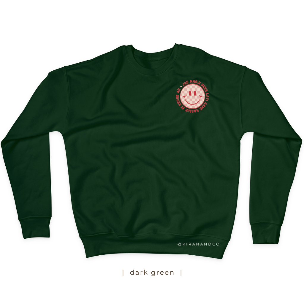 Hassde Hi Rehne Ah Sweatshirt