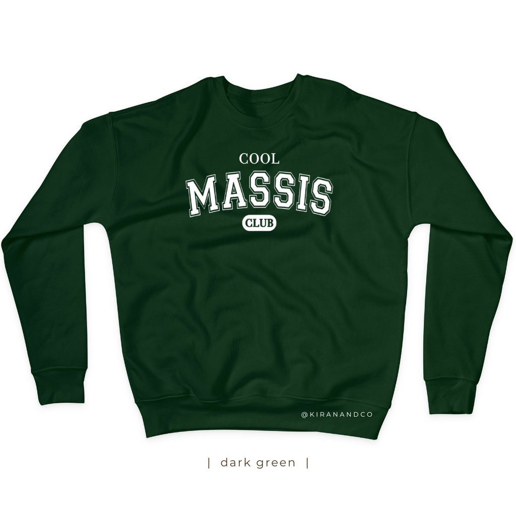 Cool Massis Club Sweatshirt
