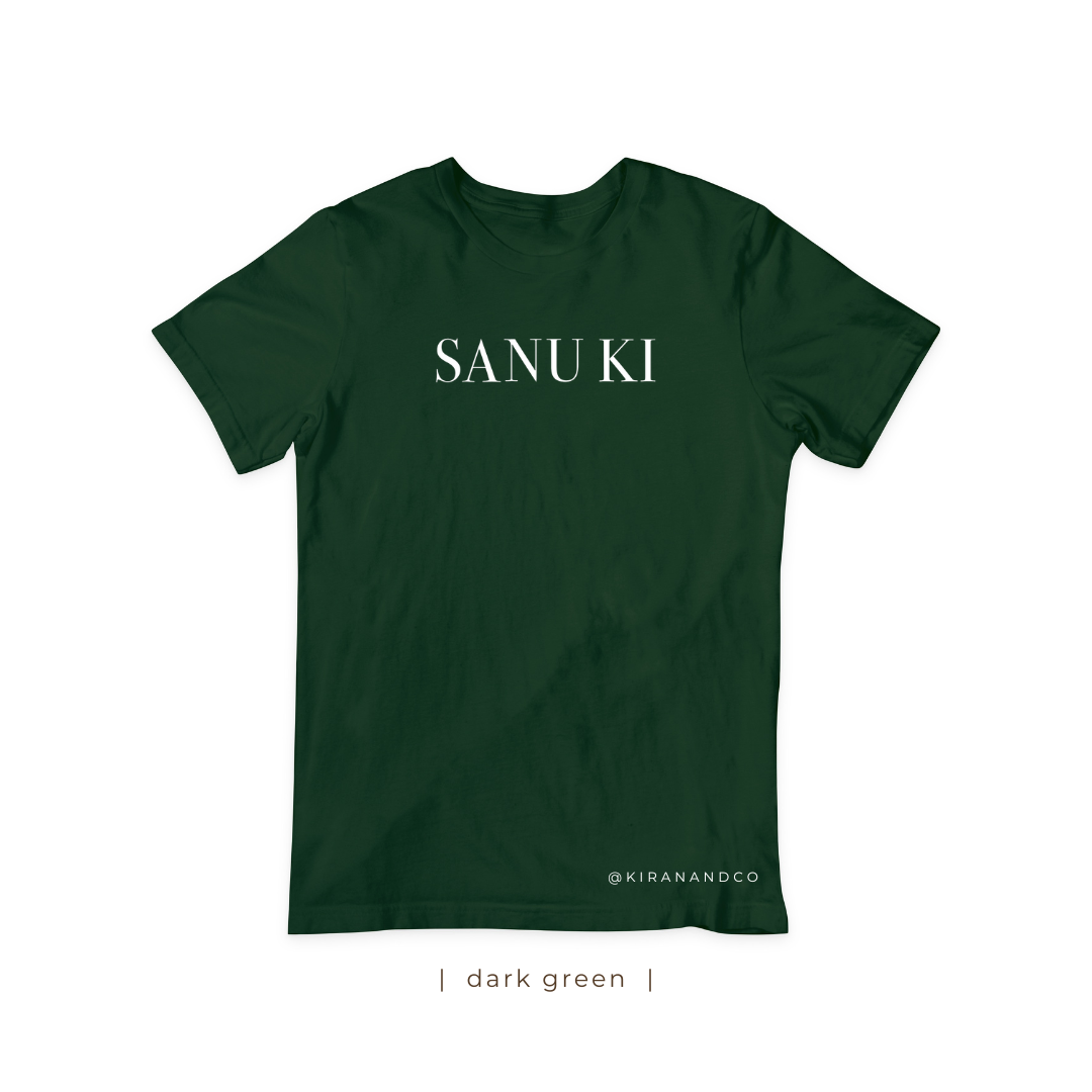 Sanu Ki T-Shirt