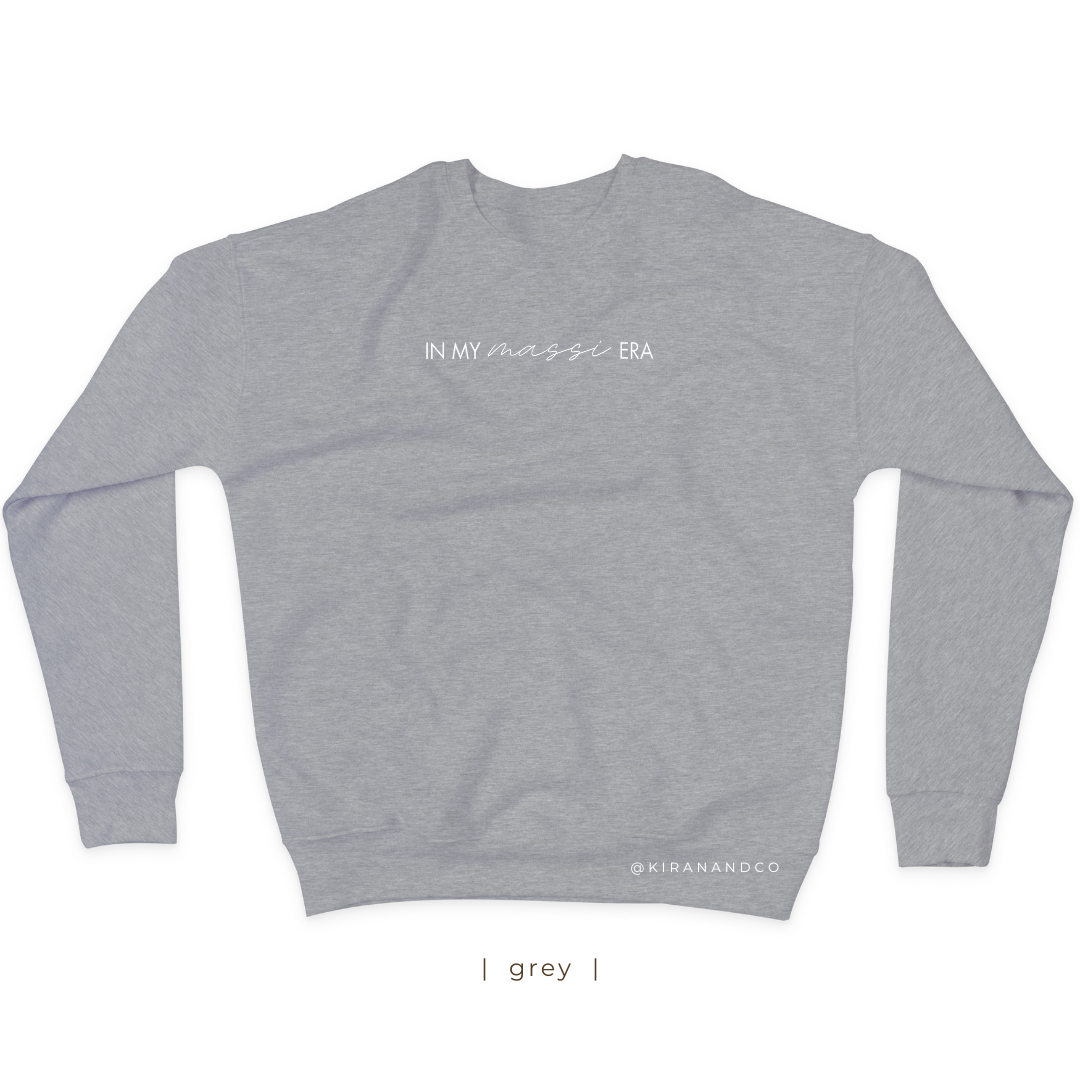 In My Massi Era Sweatshirt