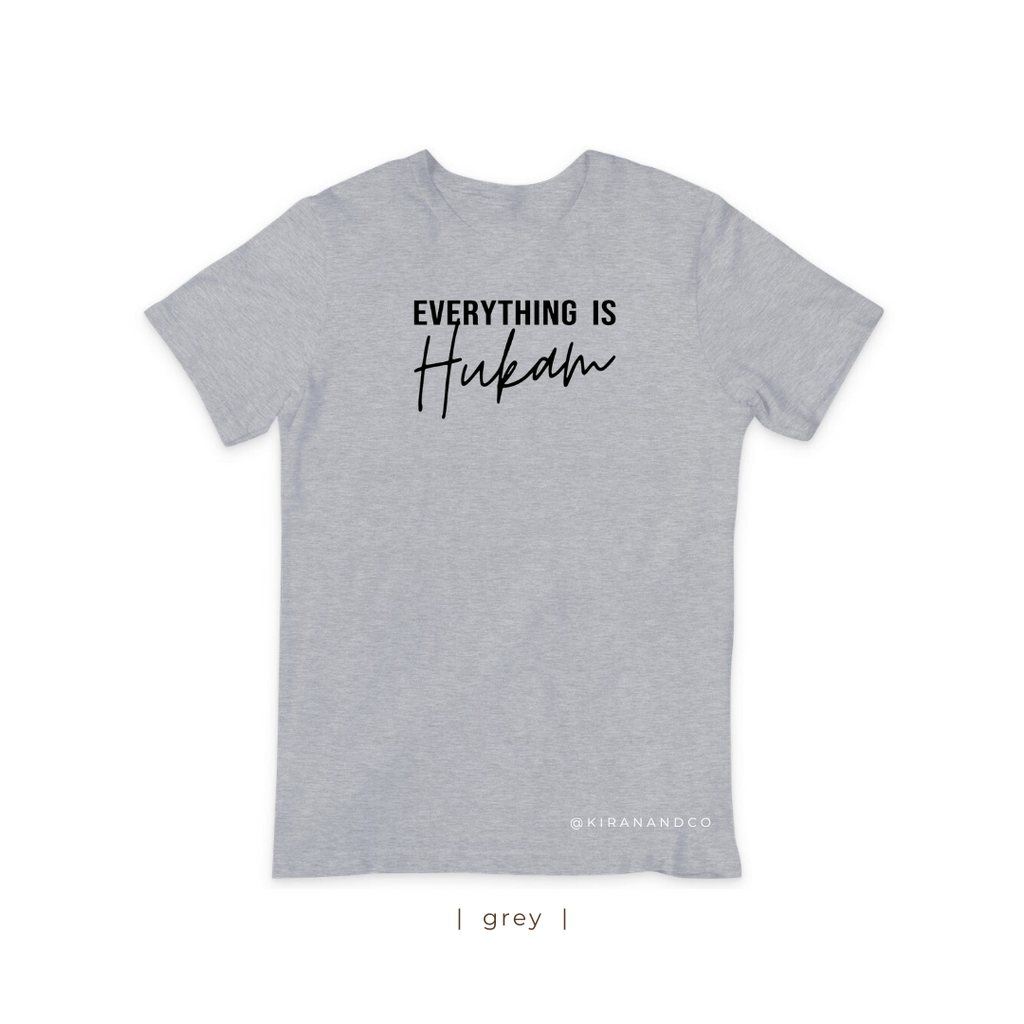 Everything is Hukam T-Shirt
