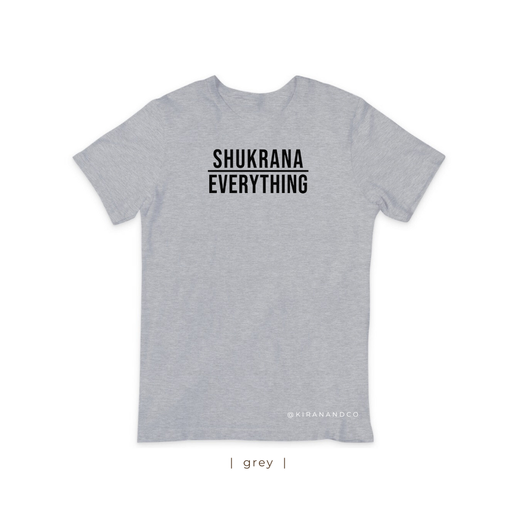 Shukrana Over Everything T-Shirt