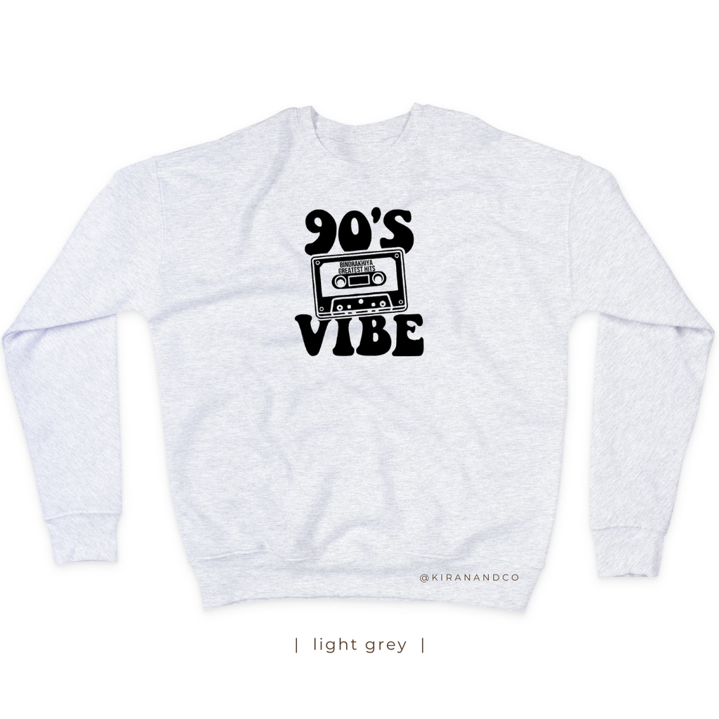 90's Vibe Bindrakhiya Sweatshirt