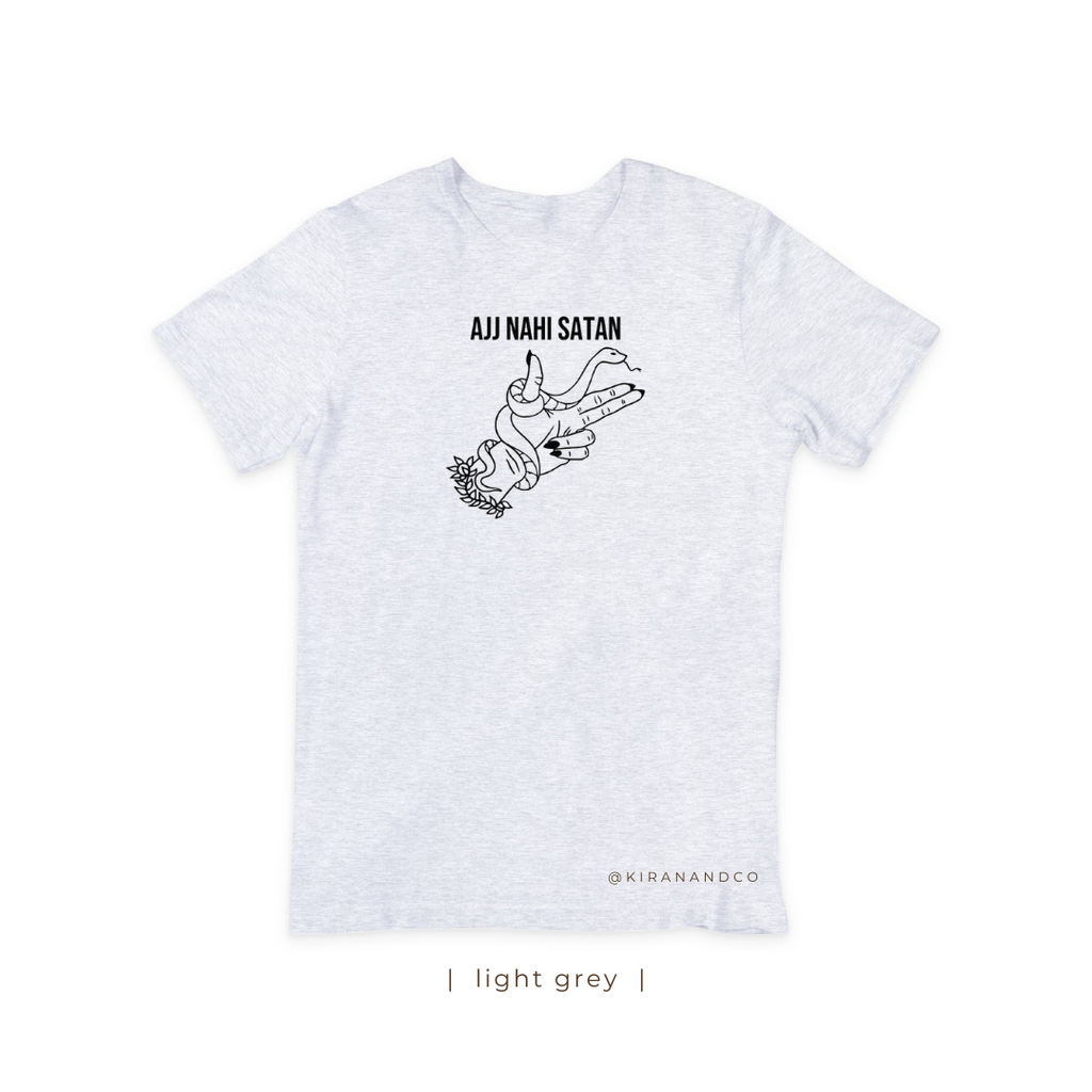 Ajj Nahi Satan T-Shirt
