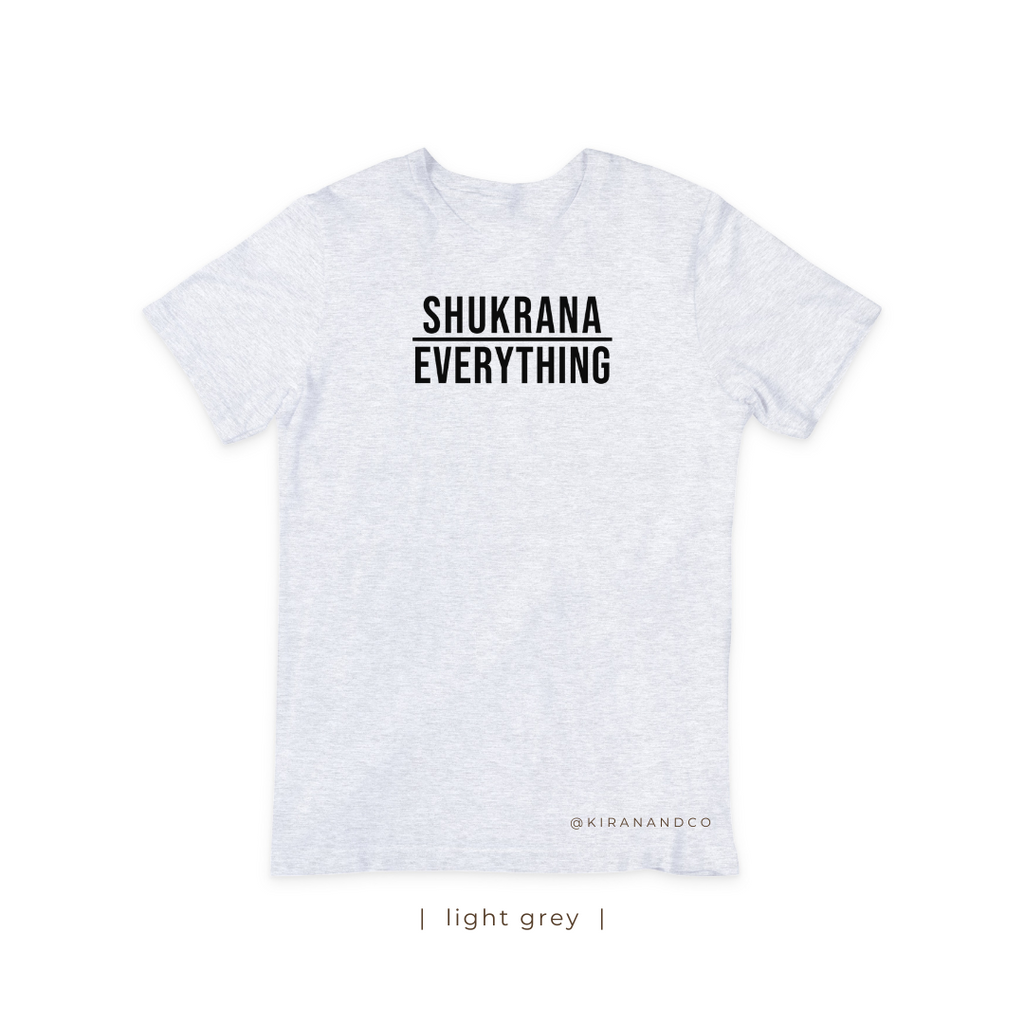 Shukrana Over Everything T-Shirt