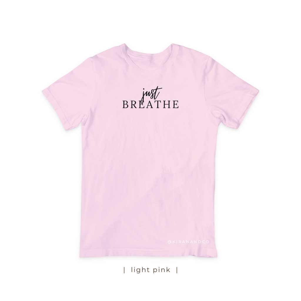 Just Breathe T-Shirt
