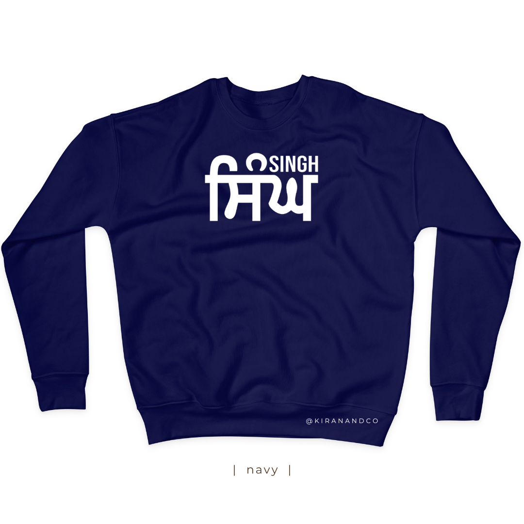 Singh ਸਿੰਘ Sweatshirt