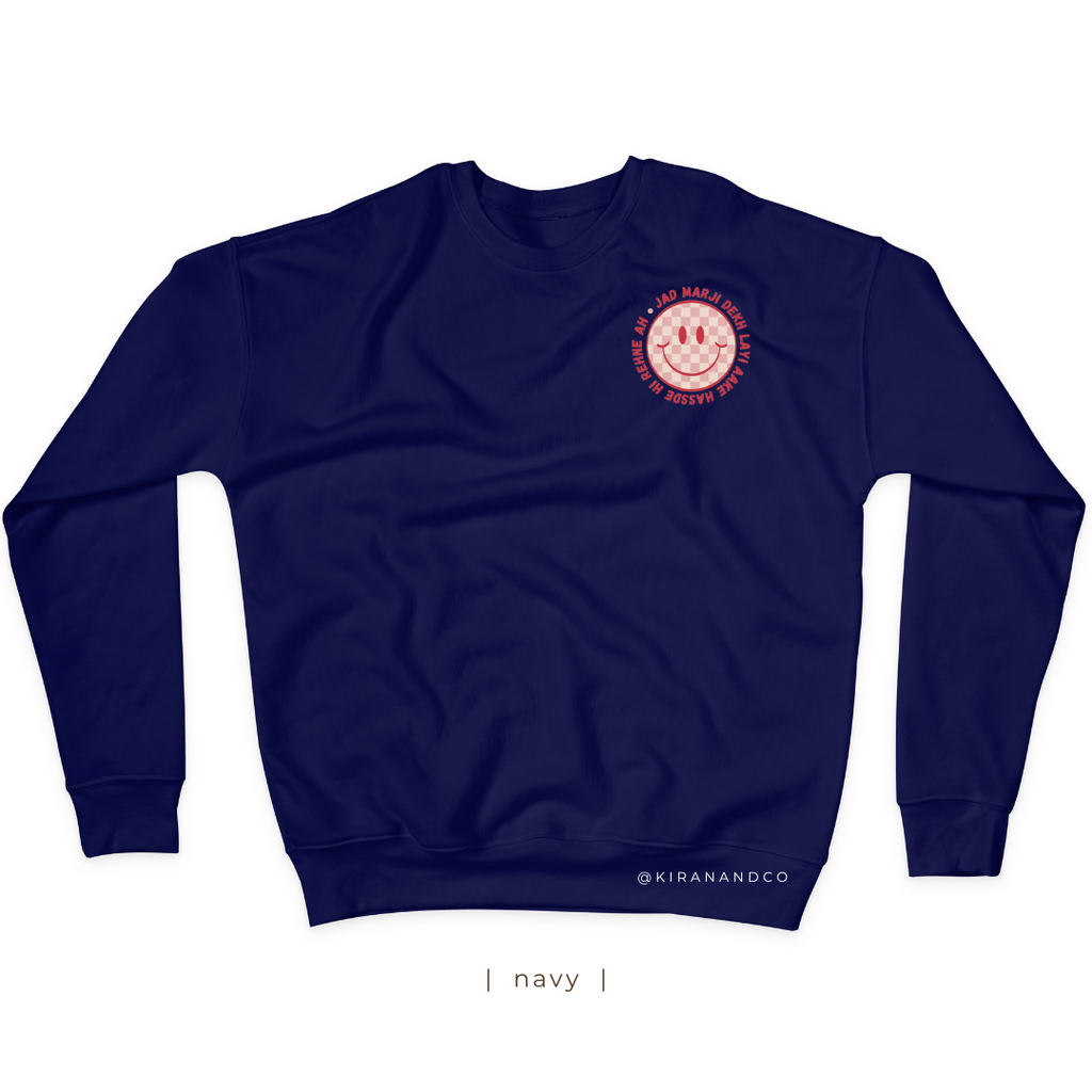Hassde Hi Rehne Ah Sweatshirt