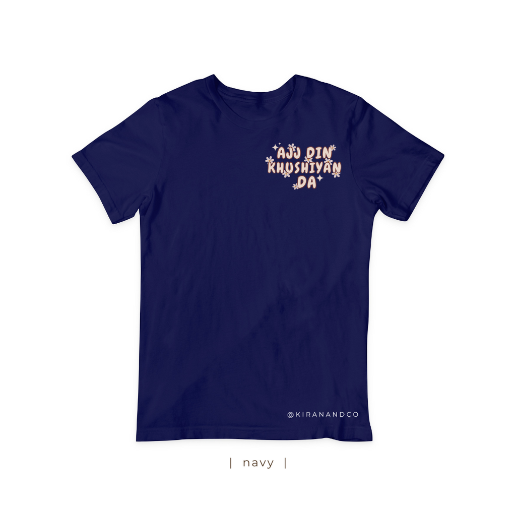 Ajj Din Khushiyan Da T-Shirt