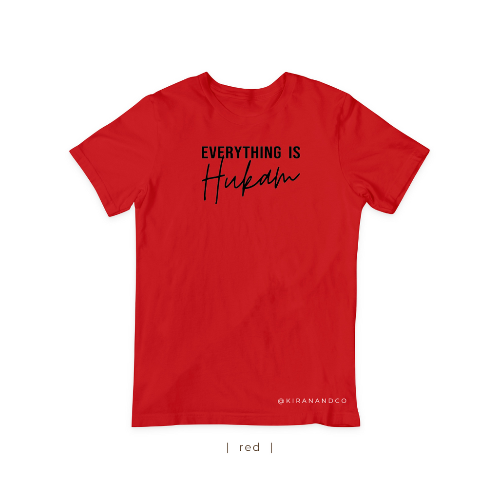 Everything is Hukam T-Shirt