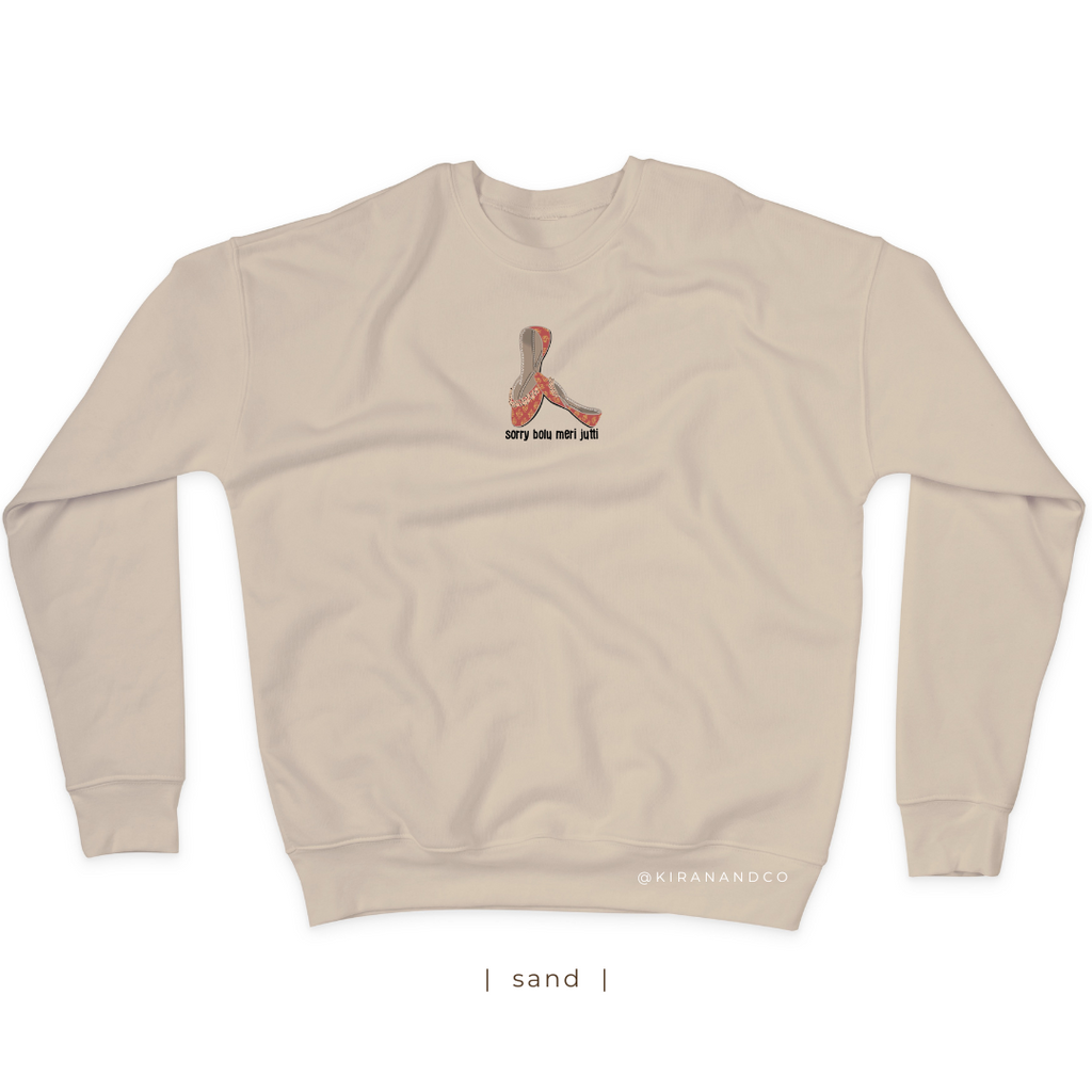 Sorry Bolu Meri Jutti Sweatshirt