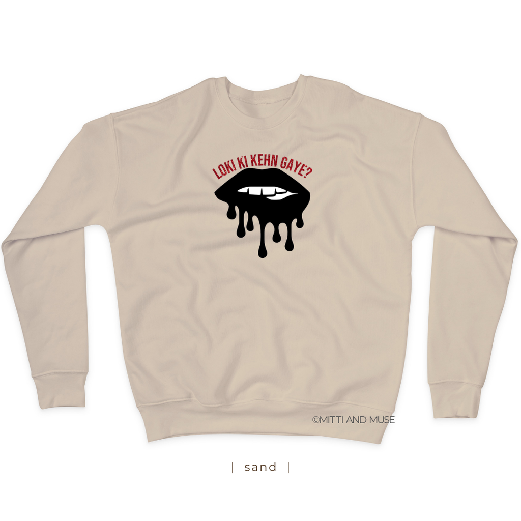 Loki Ki Kehn Gaye Sweatshirt