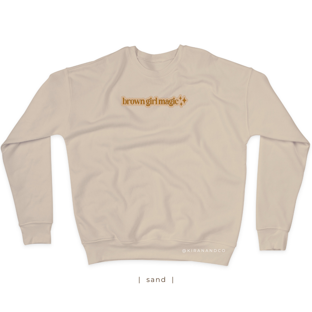 Brown Girl Magic Sweatshirt