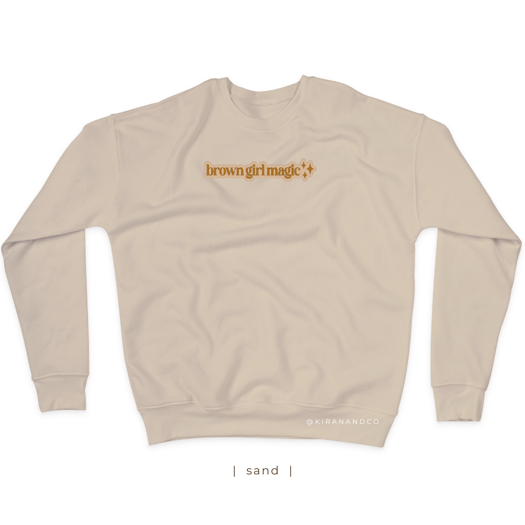 Brown Girl Magic Sweatshirt
