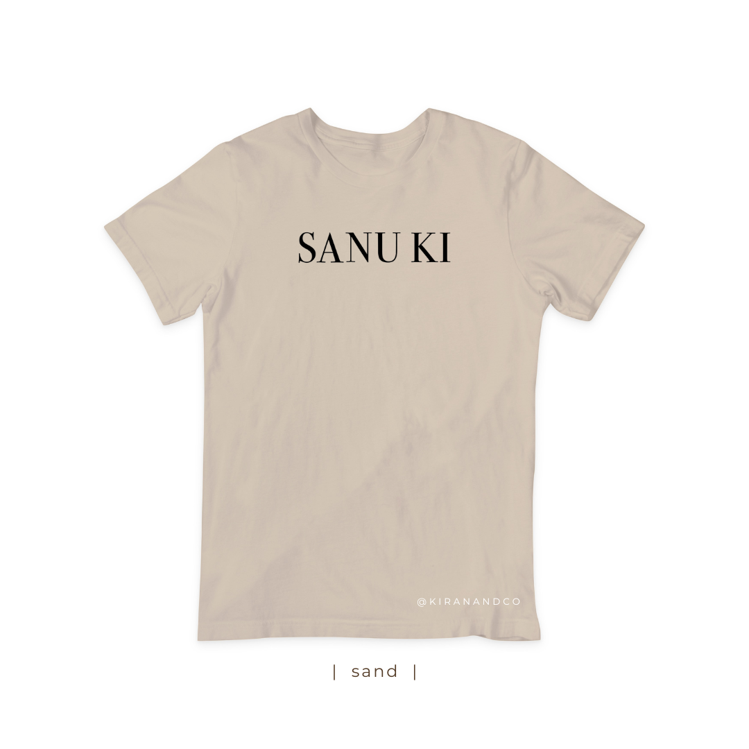 Sanu Ki T-Shirt