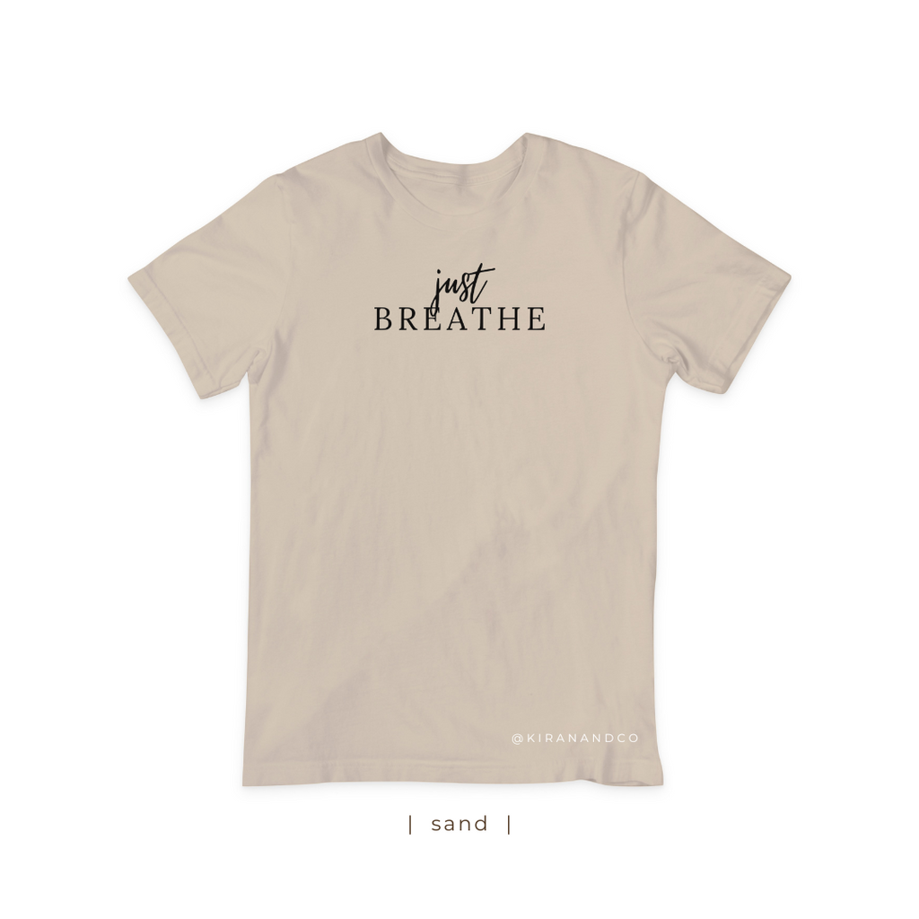 Just Breathe T-Shirt
