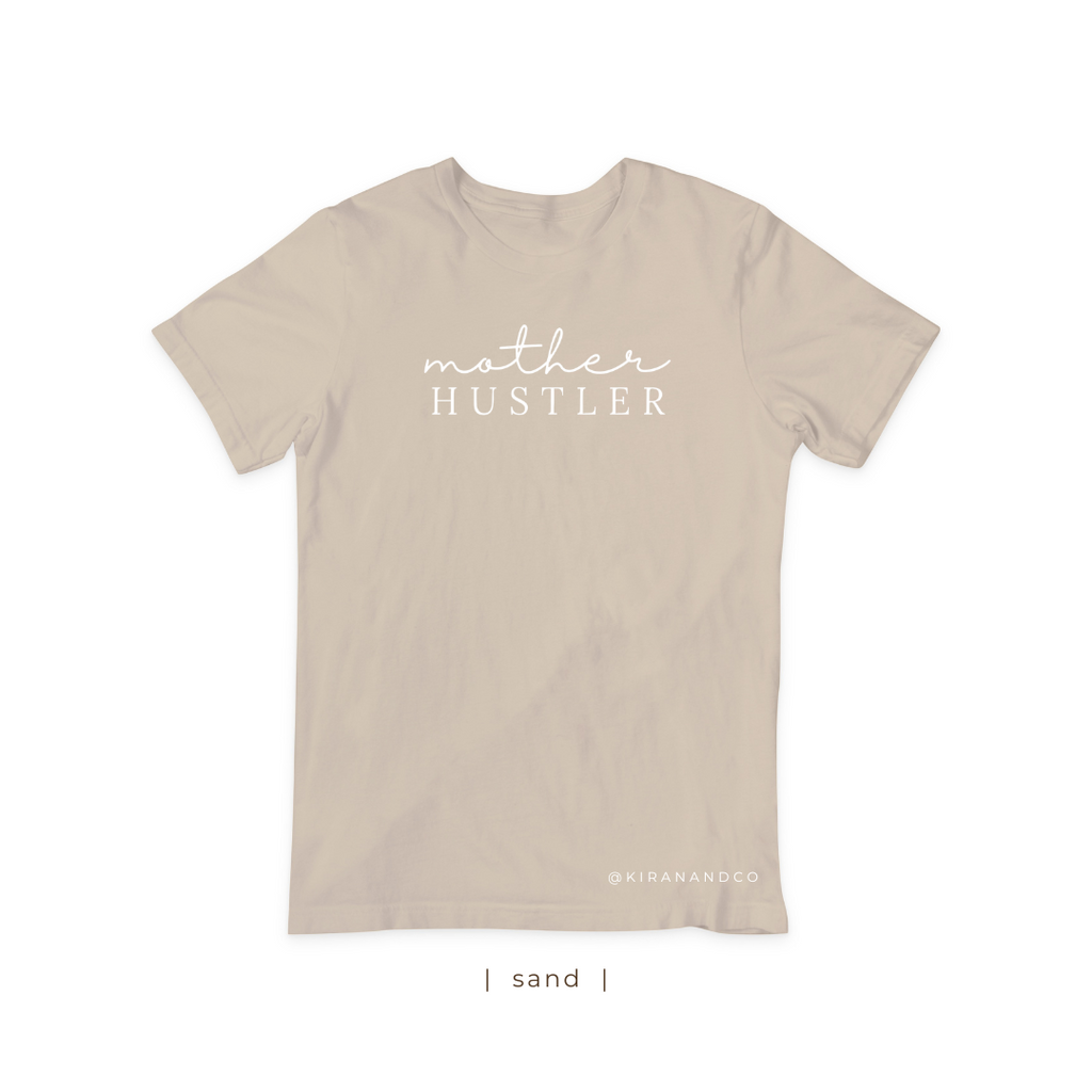 Mother Hustler T-Shirt