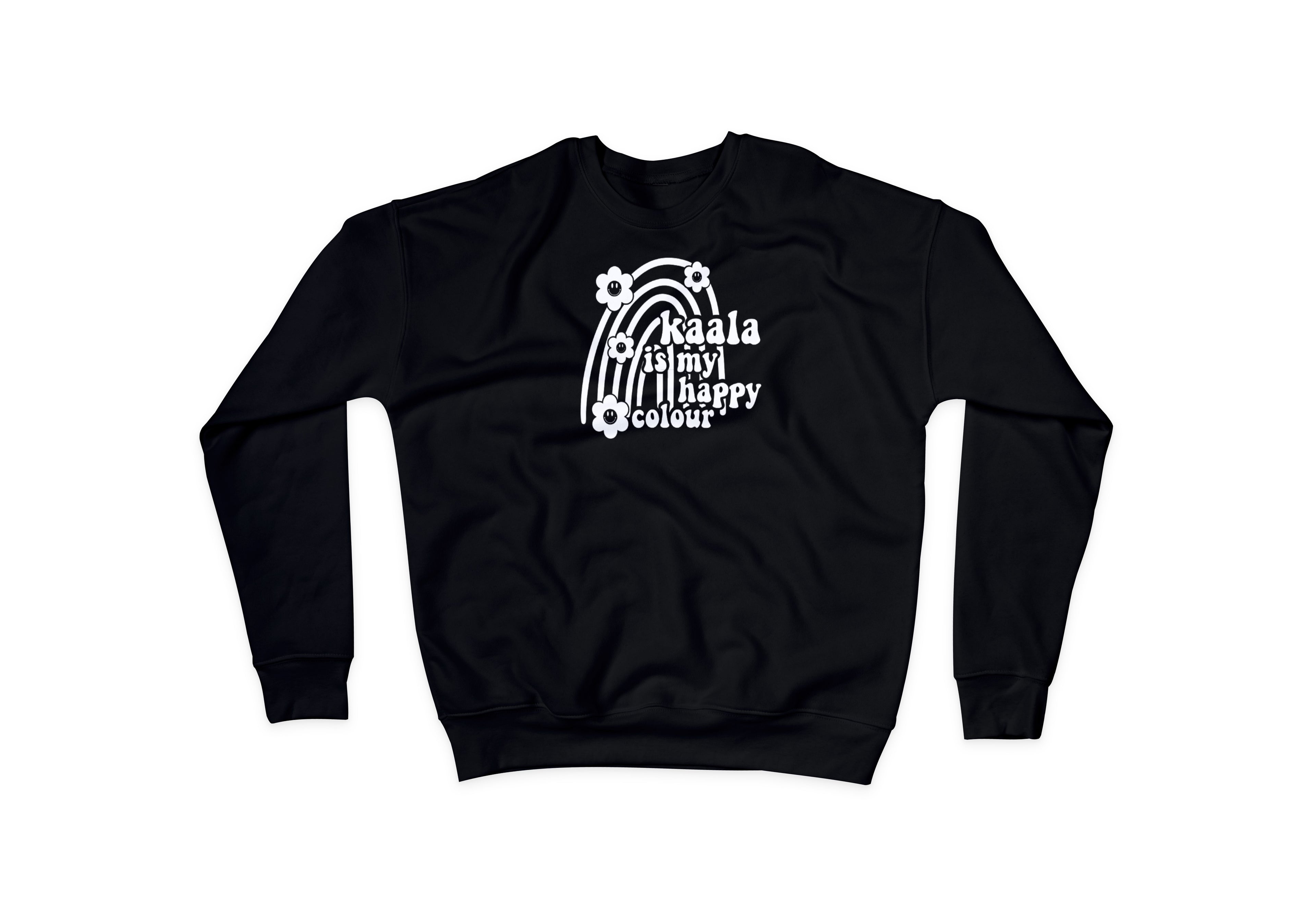 Kaala Is My Happy Colour Sweatshirt