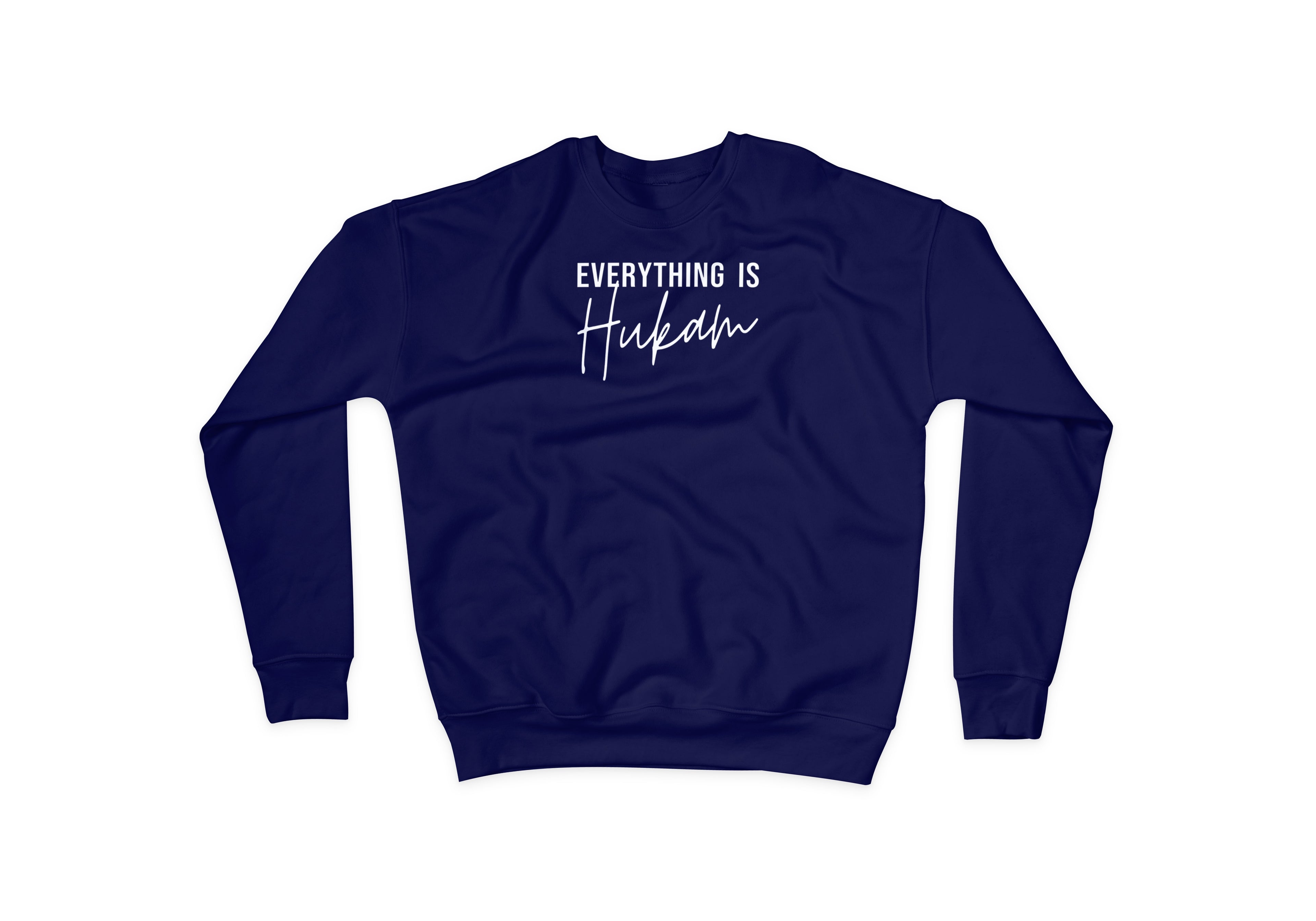 Everything is Hukam Sweatshirt