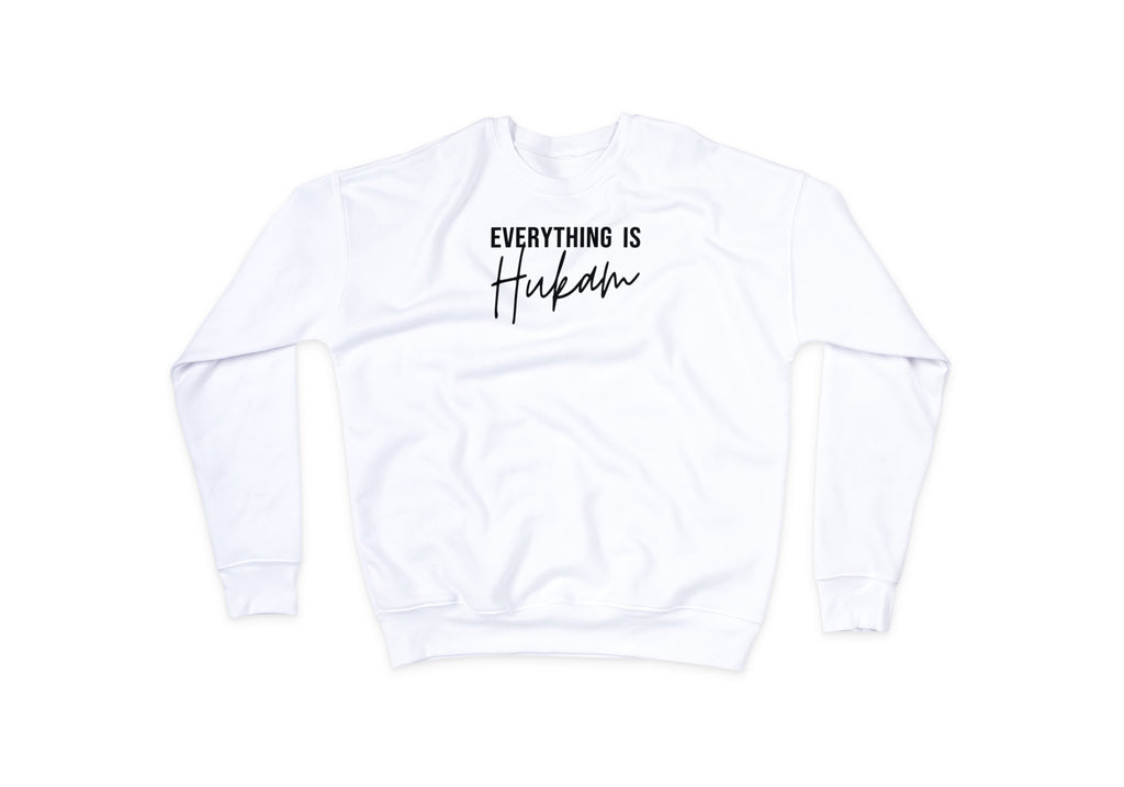Everything is Hukam Sweatshirt